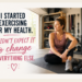 I started exercising for my health. I didn't expect it to change everything else. Woman sitting in a gym.