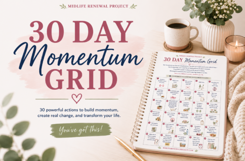 30 Day Momentum Grid featured image showing a printable challenge journal on a cozy desk. A Midlife Renewal Project resource to help women build momentum, develop healthy habits, and create lasting life change.