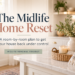 The Midlife Home Reset featured image with a bright, organized kitchen and the text “A room-by-room plan to get your house back under control.”